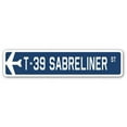 thumbnail image 1 of T-39 Sabreliner Street Sign Air Force Aircraft Military | Indoor/Outdoor | 18" Wide, 1 of 1