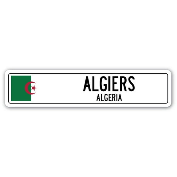 SignMission SSC-Algiers Dz Street Sign - Algiers, Algeria