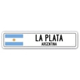 thumbnail image 1 of SignMission SSC-La Plata Ar Street Sign - LA Plata, Argentina, 1 of 5