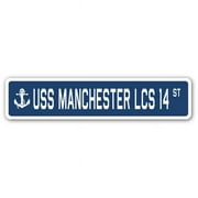 SignMission SSN-Manchester Lcs 14 4 x 18 in. A-16 Street Sign - USS Manchester LCS 14