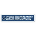 thumbnail image 1 of SignMission SSN-Mission Buenaventura Aot 4 x 18 in. A-16 Street Sign - USS Mission Buenaventura AOT 1012, 1 of 5