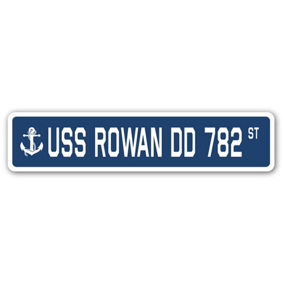 SignMission SSN-Rowan Dd 782 4 x 18 in. A-16 Street Sign - USS Rowan DD 782