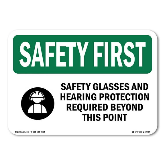 SignMission OS-SF-P-1014-L-10907 Safety First Safety Glasses & Hearing Protection with Symbol OSHA Plastic Sign