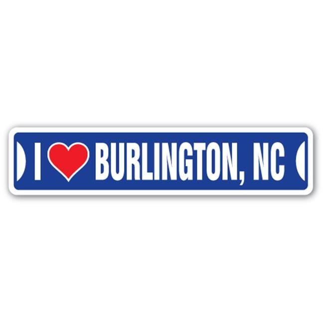 SignMission Street Sign I Love Burlington, North Carolina