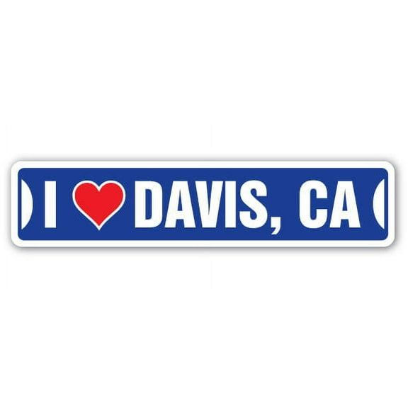 SignMission SSIL-Davis Ca Street Sign - I Love Davis, California