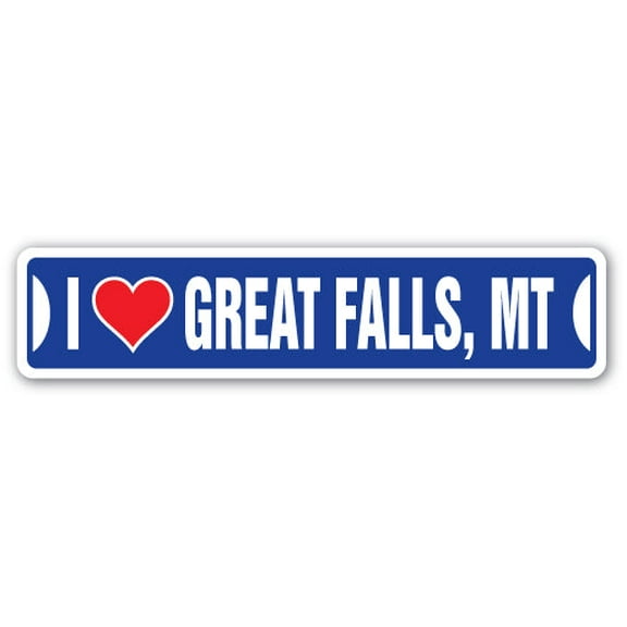 I LOVE GREAT FALLS MONTANA Street Sign mt city state us wall road décor gift