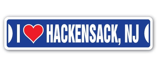 Hackensack Sign I LOVE HACKENSACK NEW JERSEY Street Sign nj city state us wall road ...