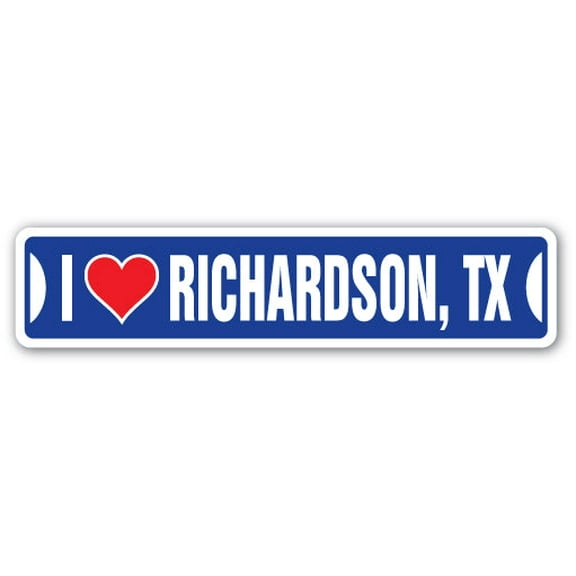 SignMission SSIL-Richardson Tx Street Sign - I Love Richardson, Texas