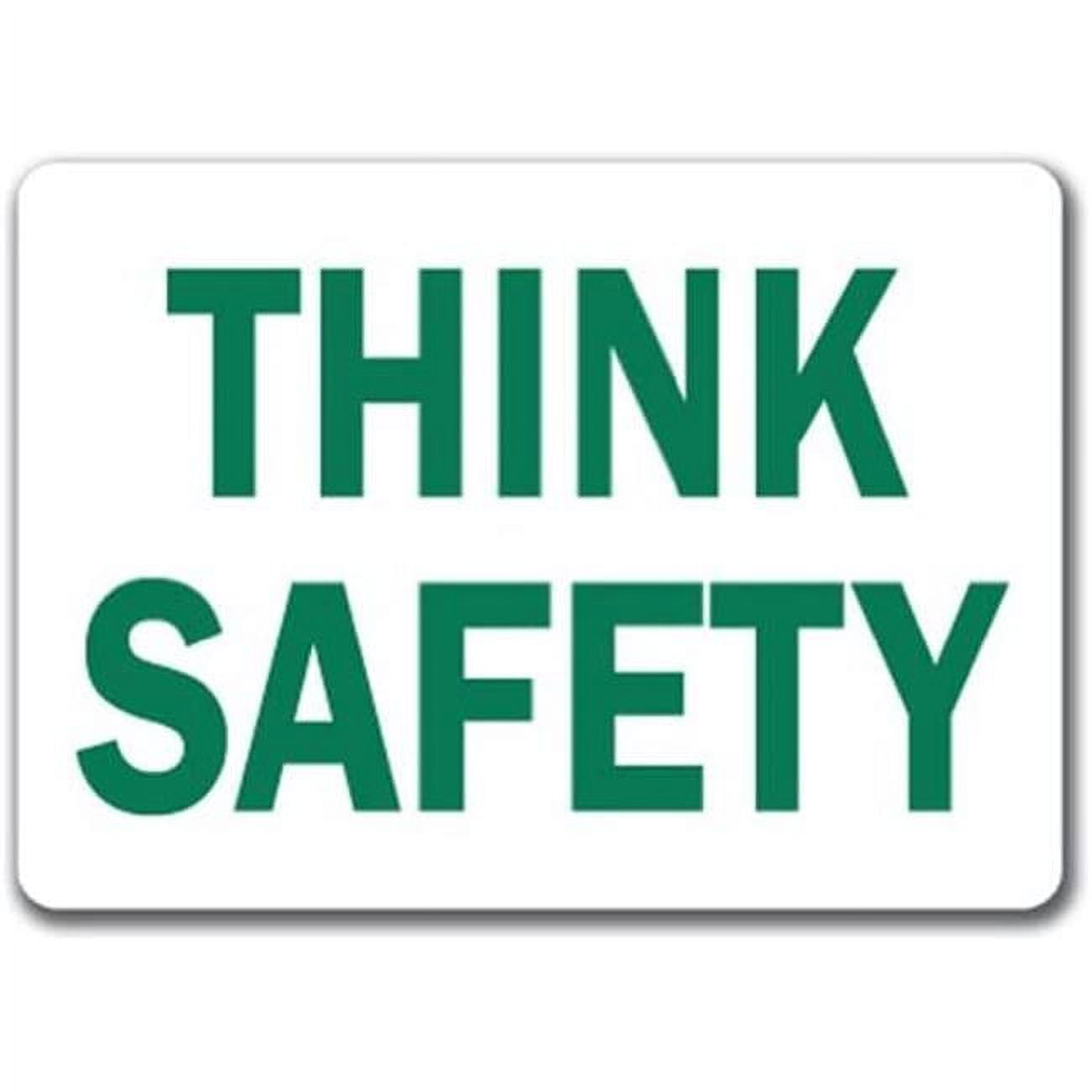 SignMission TS-Safety 1 10 x 14 in. Think Safety OSHA Safety Sign ...
