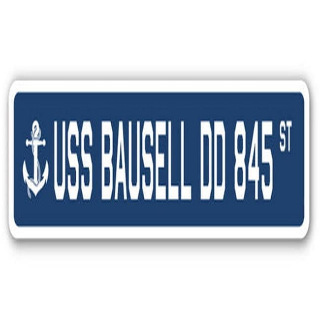 SignMission USS Bausell DD 845 Street Sign Decal - US Navy Ship Veteran ...