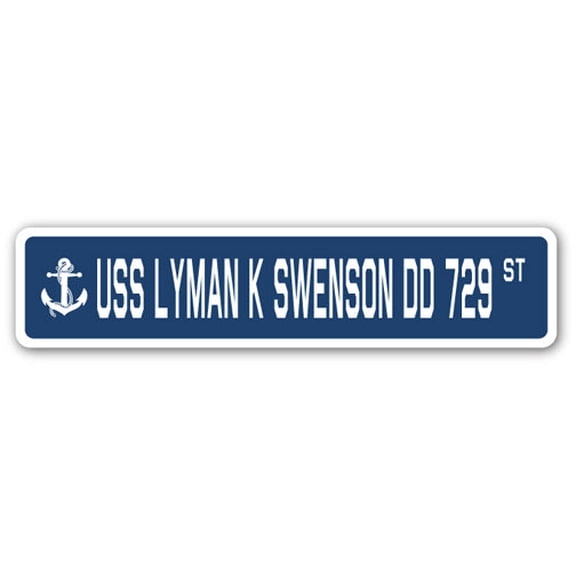 USS LYMAN K SWENSON DD 729 Street Sign us navy ship veteran sailor gift