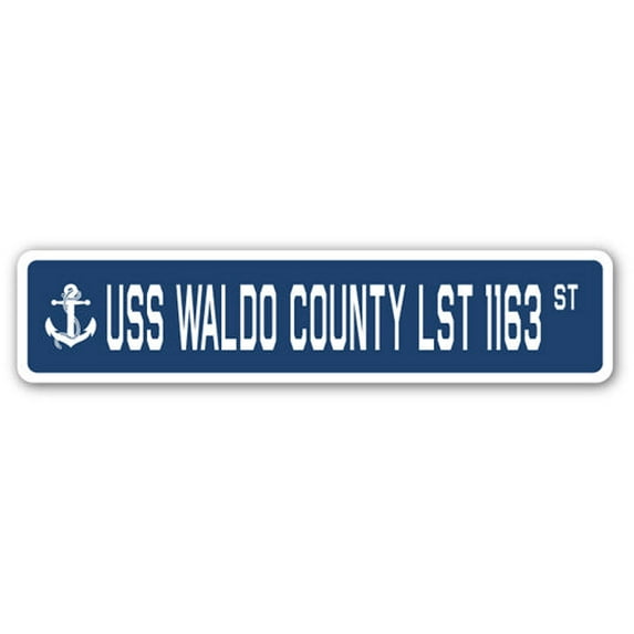 USS WALDO COUNTY LST 1163 Street Sign us navy ship veteran sailor gift