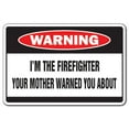 thumbnail image 1 of SignMission W-Firefighter 12 x 8 in. I Am The Firefighter Warning Sign, 1 of 4
