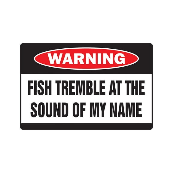 SignMission W-Fish Tremble 8 x 12 in. Fish Tremble Warning Sign