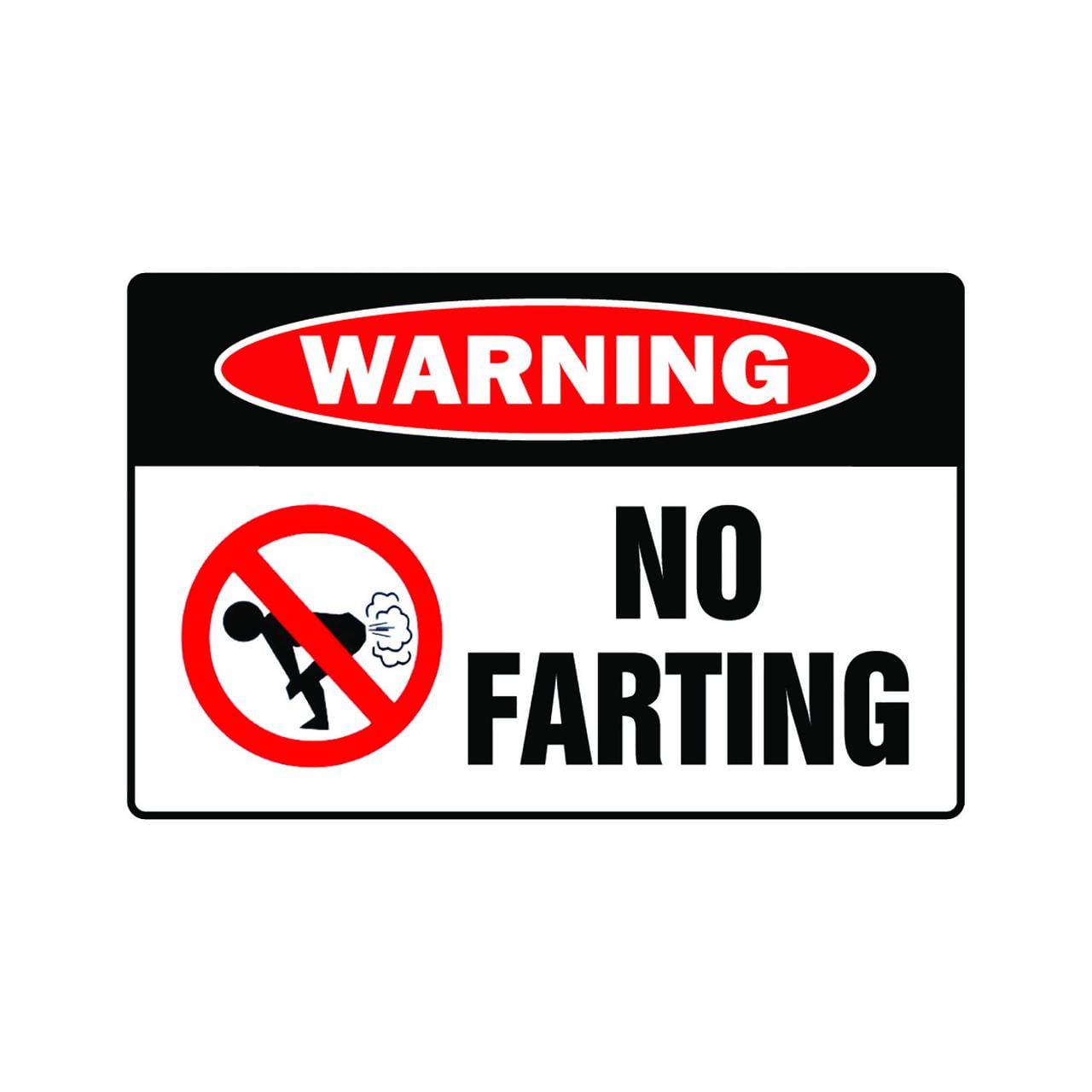 SignMission W-No Farting 8 x 12 in. No Farting Warning Sign - Walmart.com