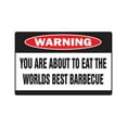 thumbnail image 1 of SignMission W-Worlds Best Barbecue 8 x 12 in. Worlds Best Barbecue Warning Sign, 1 of 4