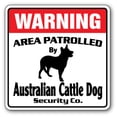 thumbnail image 1 of SignMission WD-AUSTRALIAN CATTLE 12 x 8 in. Area Patrolled Herding Herd Dog Ranch Rancher Australian Cattle Security Sign, 1 of 5