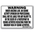 thumbnail image 1 of SignMission WS-A-1218-Arizona Arizona Equine Sign for Activity Liability Warning Statute Horse Farm Barn Stable, 1 of 5
