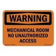 thumbnail image 1 of SignMission Warning Mechanical Room No Unauthorized Access OSHA Decal Sign, 1 of 5