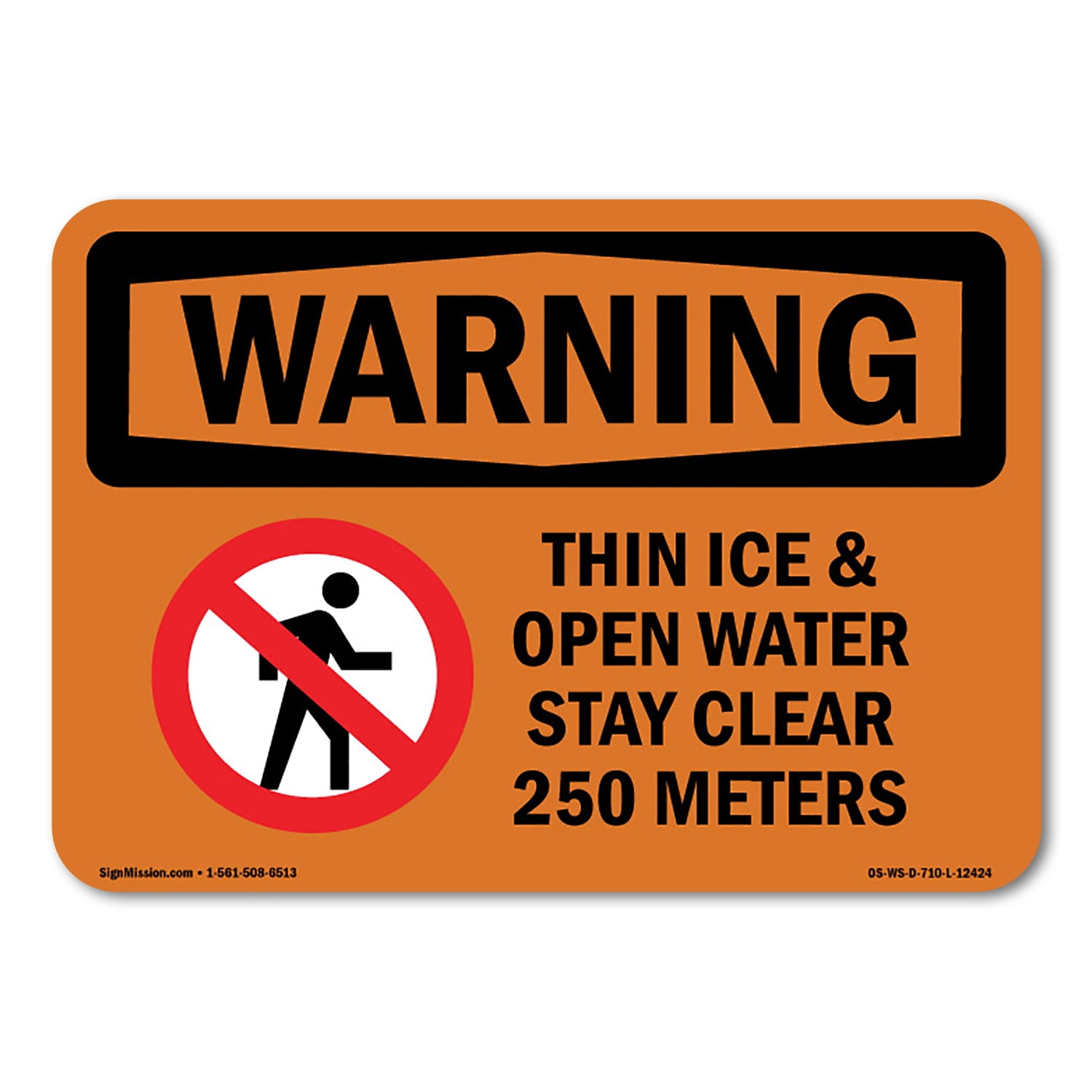 SignMission Warning Thin Ice & Open Water Stay Clear with Symbol OSHA ...