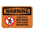 thumbnail image 1 of SignMission Warning Thin Ice & Open Water Stay Clear with Symbol OSHA Decal Sign, 1 of 5