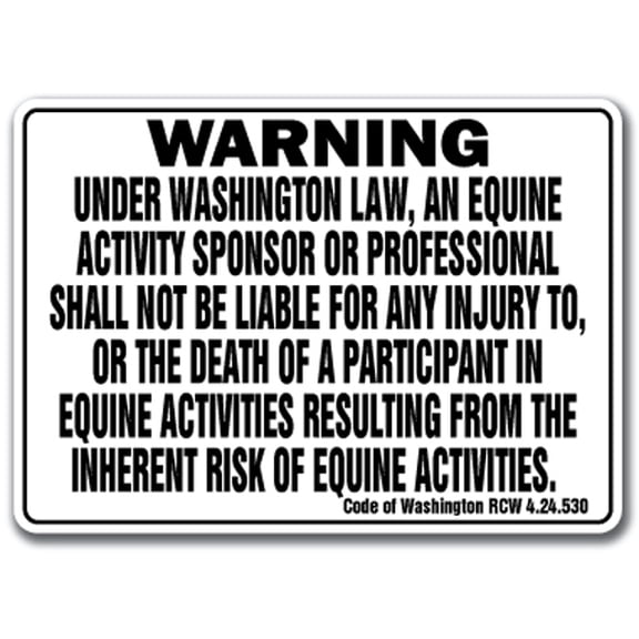 WASHINGTON Equine Sign activity liability warning statute horse farm barn stable
