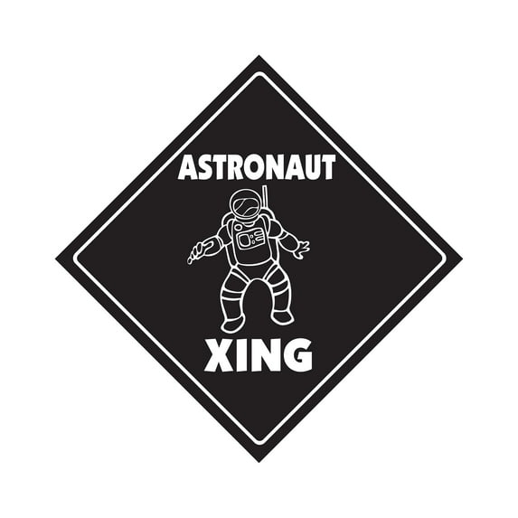 SignMission X-ASTRONAUT 12 x 12 in. Astronaut Crossing Zone Xing Sign