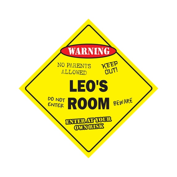 SignMission X-Leos Room 12 x 12 in. Leos Room Crossing Zone Xing Sign