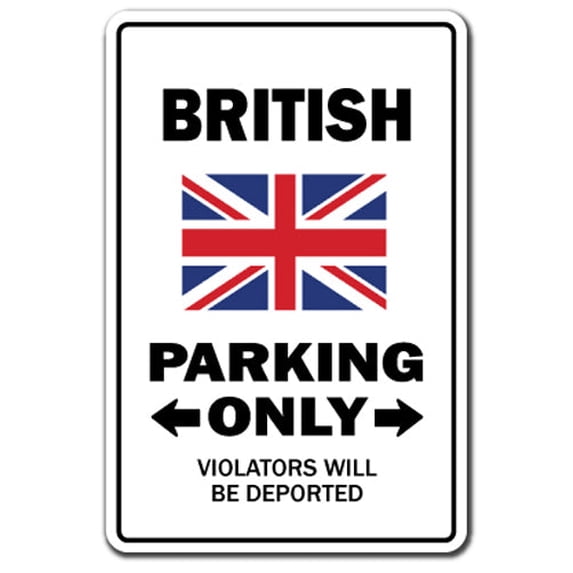 SignMission Z-1014-British 12 x 8 in. British Parking Sign