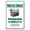 thumbnail image 1 of SignMission Z-1014-Mortgage Mortgage Broker Novelty Sign, 1 of 4
