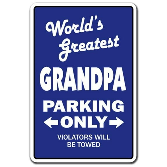 SignMission Z-1014-Worlds Greatest Grandpa 10 x 14 in. Worlds Greatest Grandpa Sign