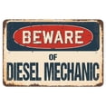 thumbnail image 1 of SignMission Z-1117-BW-Diesel Mechanic Beware of Diesel Mechanic Rustic Sign, 1 of 4