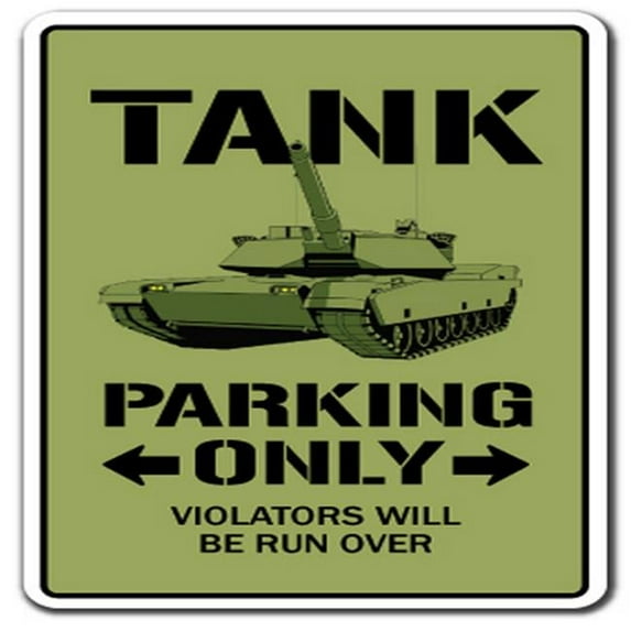 SignMission Z-1117-Tank 7 in. Tank Parking Sign - Apc Military Armour Army Retire Armoured