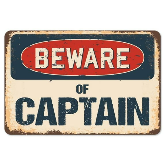 SignMission Z-A-1014-BW-Captain Beware of Captain Rustic Sign