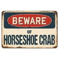 thumbnail image 1 of SignMission Z-A-1014-BW-Horseshoe Crab Beware of Horseshoe Crab Rustic Sign, 1 of 1