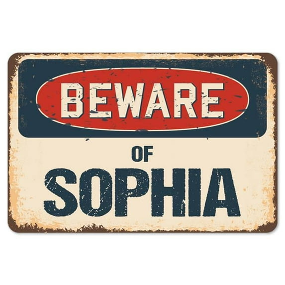 SignMission Z-A-1014-BW-Sophia Beware of Sophia Rustic Sign
