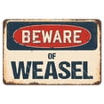 thumbnail image 1 of SignMission Z-A-1014-BW-Weasel Beware of Weasel Rustic Sign, 1 of 1