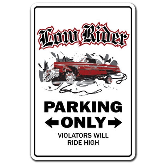 SignMission Z-A-1014-Low Rider 10 x 14 in. Lowrider Aluminum Sign