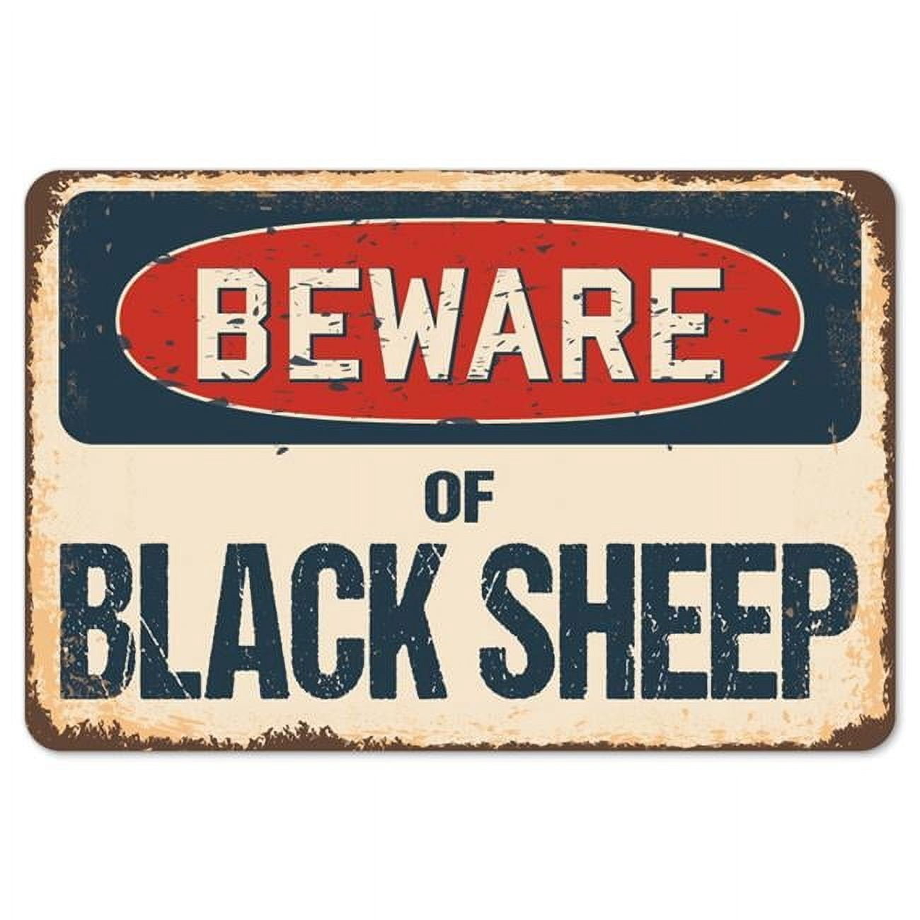SignMission Z-A-710-BW-Black Sheep Beware of Black Sheep Rustic Sign ...