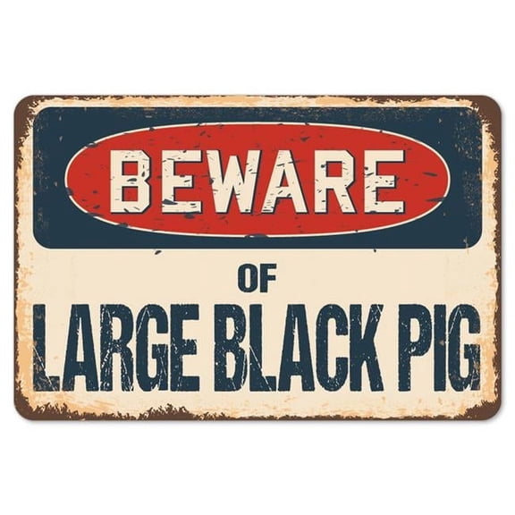 SignMission Z-A-710-BW-Large Black Pig Beware of Large Black Pig Rustic Sign