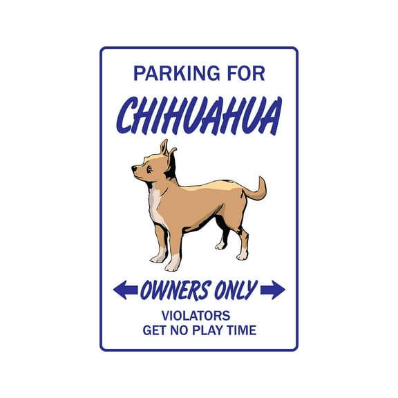 SignMission Z-A-Chihuahua Chihuahua Dog Pet Parking Aluminum Sign for Toy Puppy Vet Breeder