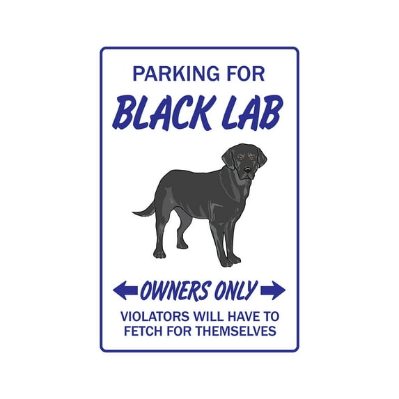 SignMission Z-Blacklab 8 x 12 in. Black Lab Sign - Labrador Retriever Dog Dogs Groomer Hunting