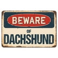thumbnail image 1 of SignMission Z-D-3.5-BW-Dachshund Beware of Dachshund Rustic Sign, 1 of 1