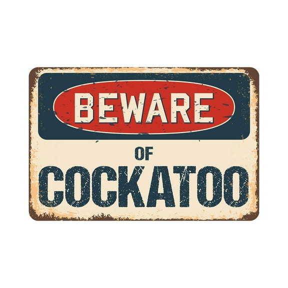 Beware Of Cockatoo Rustic Sign | Rustic, Distressed Vintage Look | Decal | Indoor/Outdoor | Funny Home Décor for Garages, Living Rooms, Bedrooms
