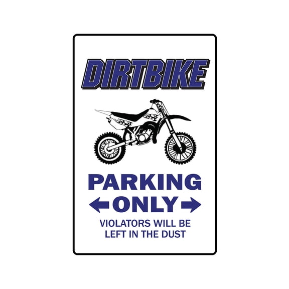 DIRTBIKE Parking Sign bmx racing cycle bike racing | Indoor/Outdoor | 12" Tall
