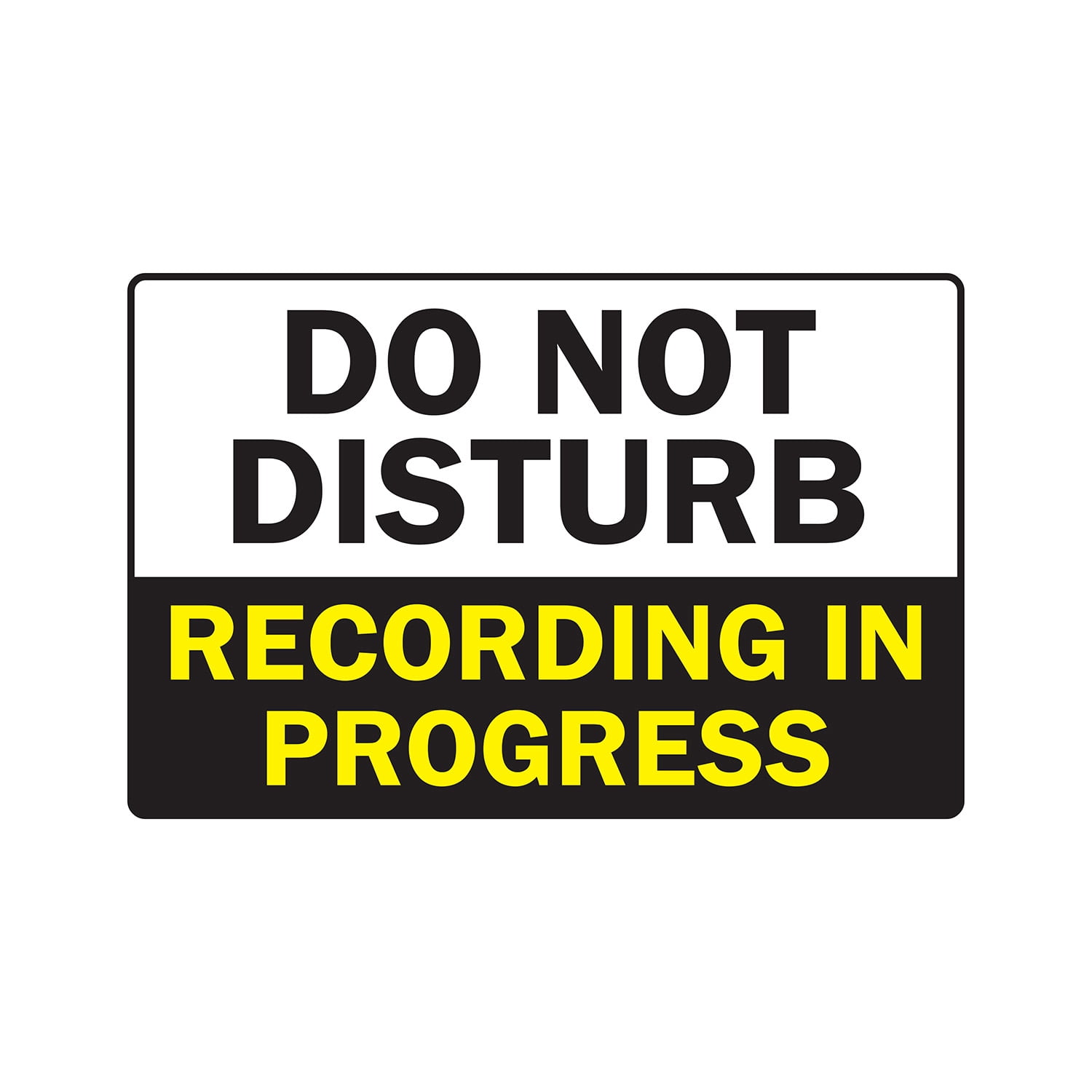 "DO NOT Disturb - Recording In Progress" Funny Studio Decal Sticker (8"x12")