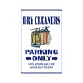 thumbnail image 1 of SignMission Z-Drycleaner 8 x 12 in. Dry Cleaners Parking Sign, 1 of 4