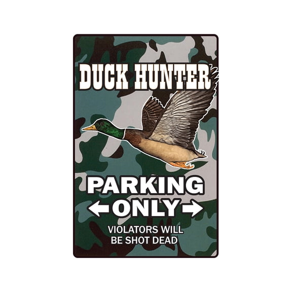 SignMission Z-Duck 8 x 12 in. Duck Hunter Sign - Parking Hunting Gun Camo Camouflage Call Decoy Bird