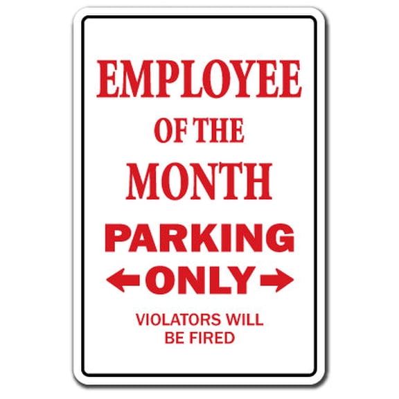SignMission Z-Employee 12 x 8 in. Employee of The Month Novelty Sign