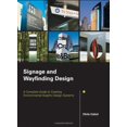 thumbnail image 1 of Pre-Owned Signage and Wayfinding Design: A Complete Guide to Creating Environmental Graphic Design Systems (Hardcover) 0471748919 9780471748915, 1 of 1
